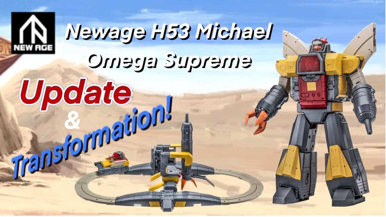 NewAge H53 Michael Update & Transformation - Omega Supreme