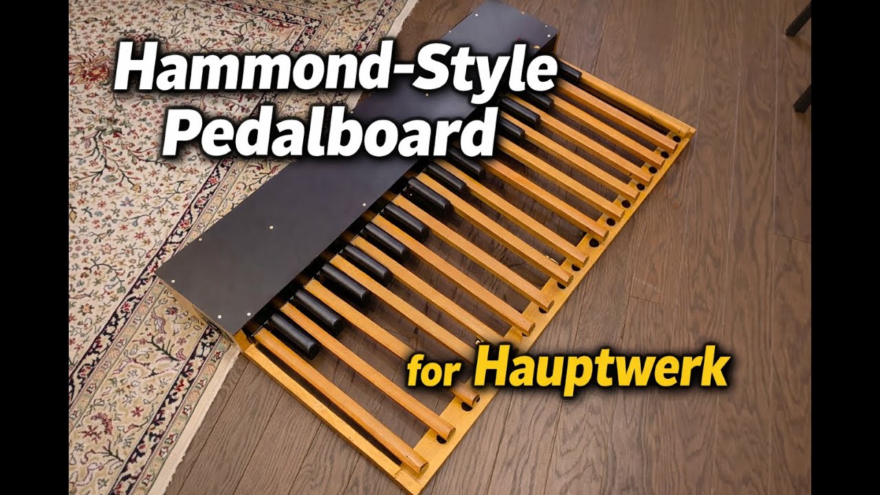 Hammond-style pedalboard for Hauptwerk