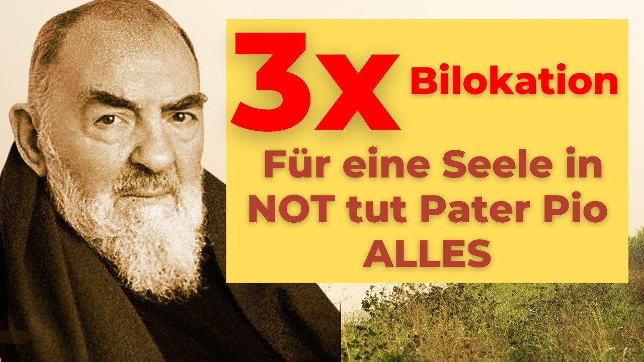 3 mal Bilokation von Pater Pio