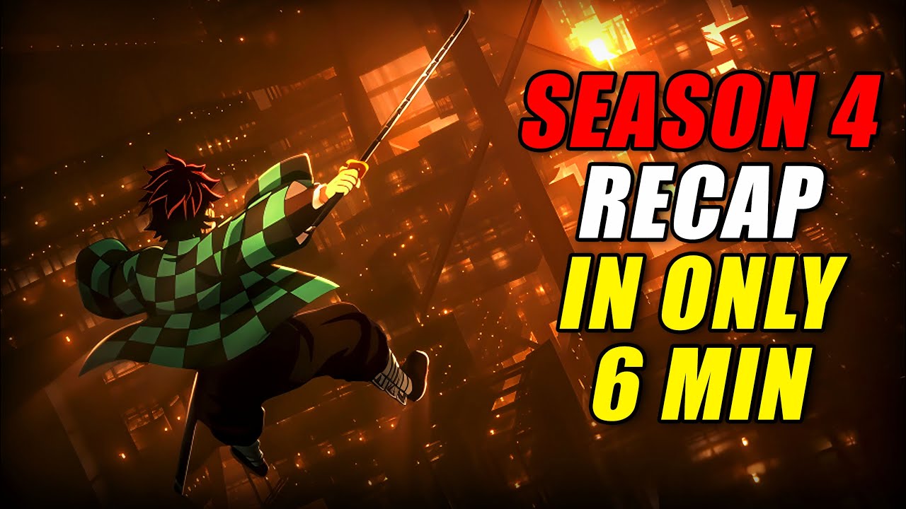 The Calm Before the FINAL WAR! – Demon Slayer Season 4 Recap (EVERYTHING Explained in 6 Mins!)