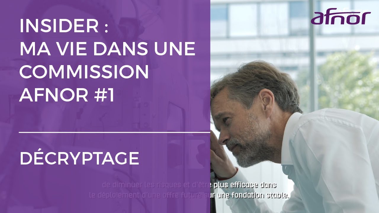 Les commissions de normalisation AFNOR : &agrave; quoi &ccedil;a sert, comment &ccedil;a se passe ? #1