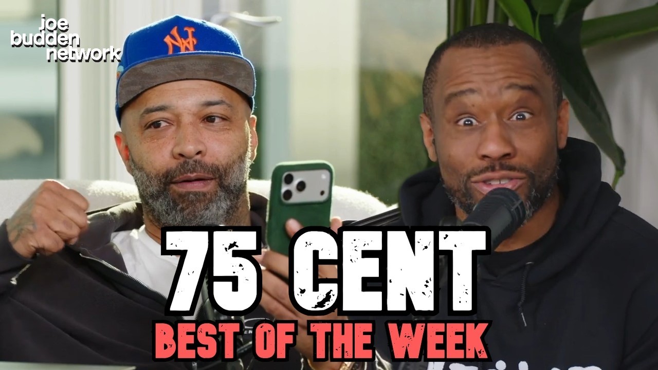 75 Cent | BEST OF THE WEEK #48 | Joe Budden Podcast
