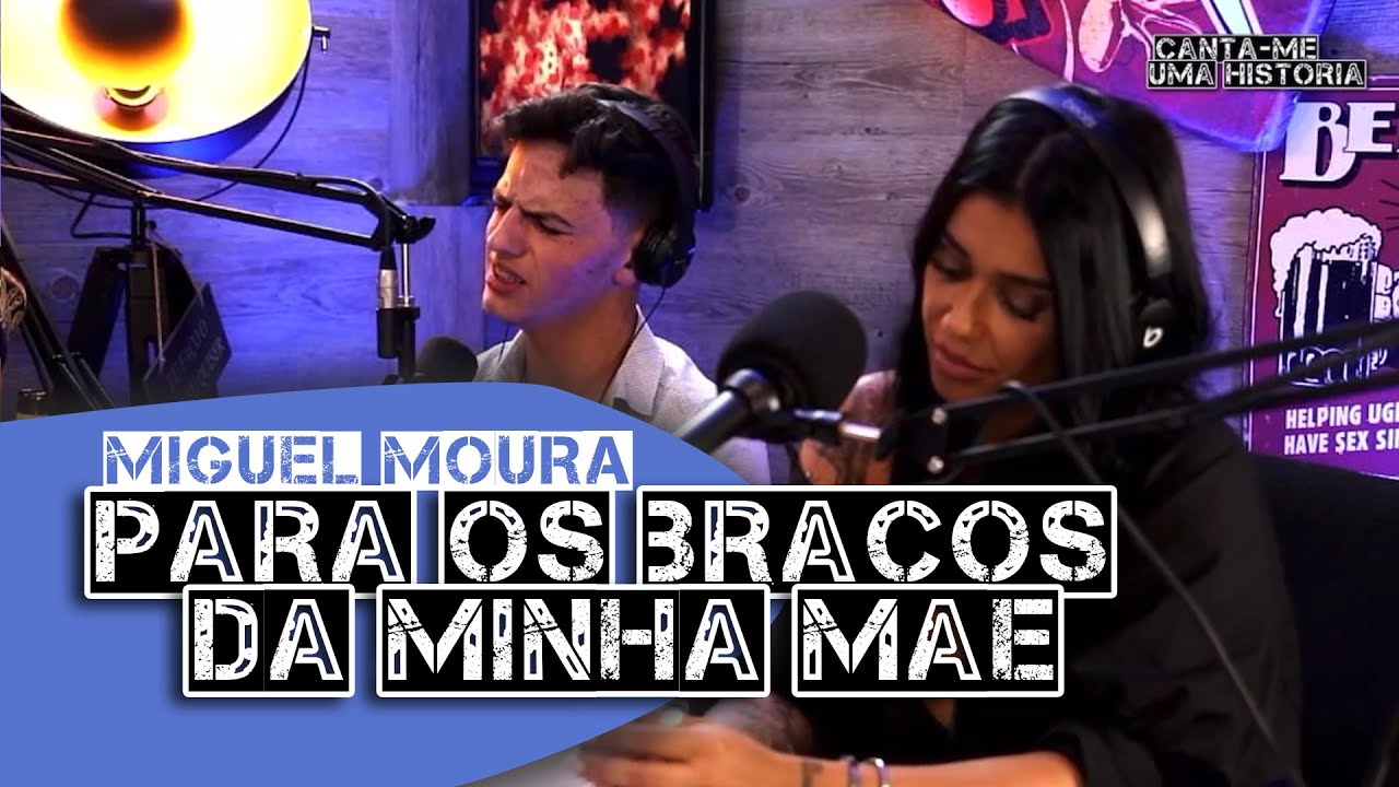 Miguel Moura - Para os braços da minha mãe