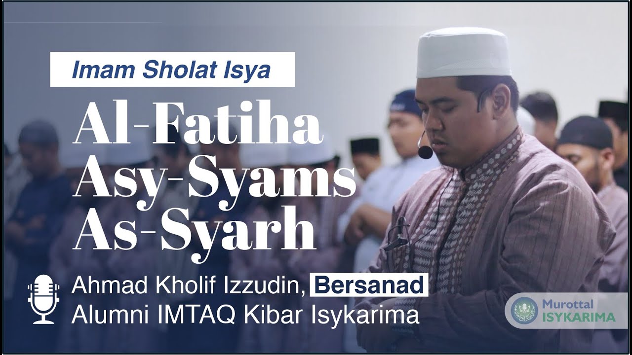 Imam Sholat Isya - Ahmad Kholif Izzudin, Bersanad