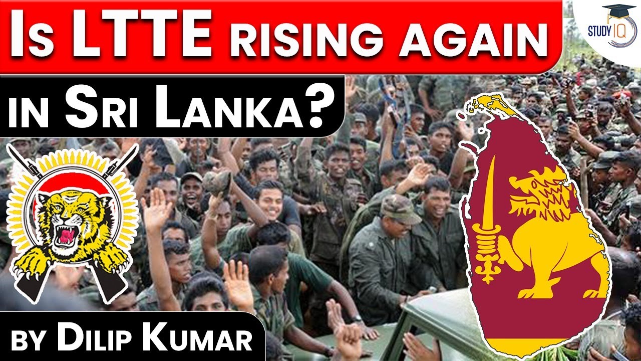 Is LTTE rising again in Sri Lanka? | IR | UPSC | GS Paper 2