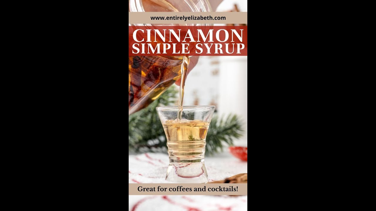 Cinnamon Simple Syrup