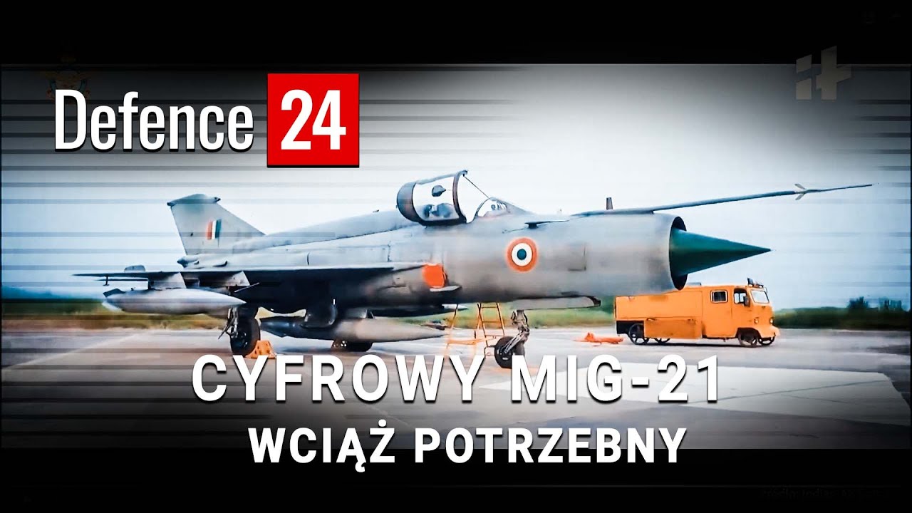 Cyfrowy MiG-21 wciąż potrzebny