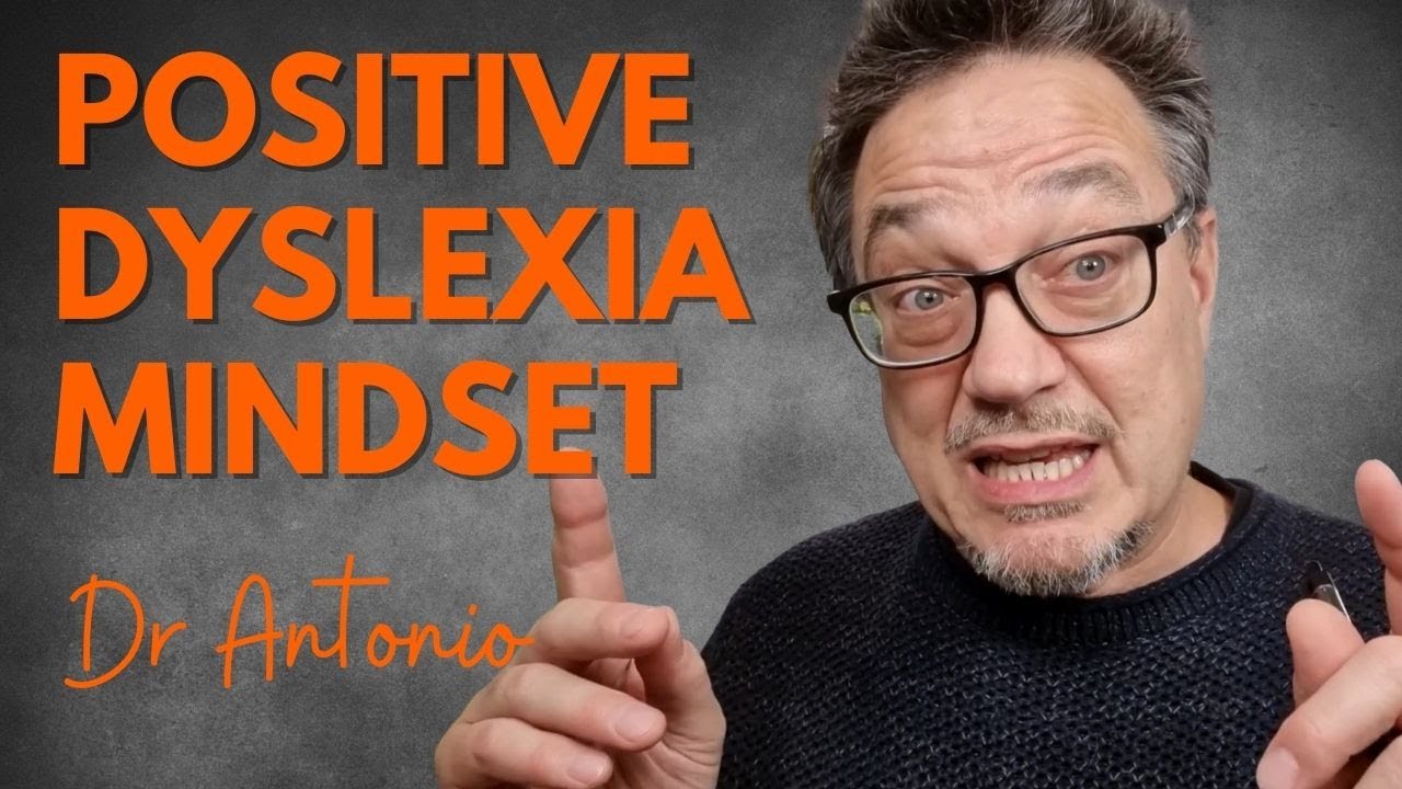 Positive Dyslexia Mindset
