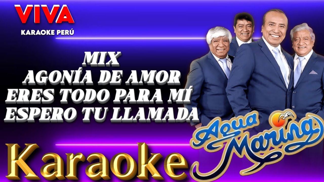Agua Marina - Agonía De Amor, Eres Todo Para Mí, Espero Tu Llamada (karaoke versión) #cumbia  