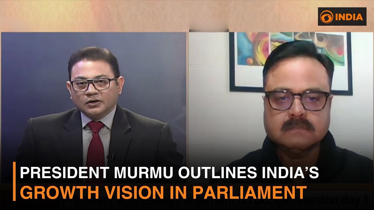 President Murmu Outlines India&rsquo;s Growth Vision in Parliament | Experts Insight