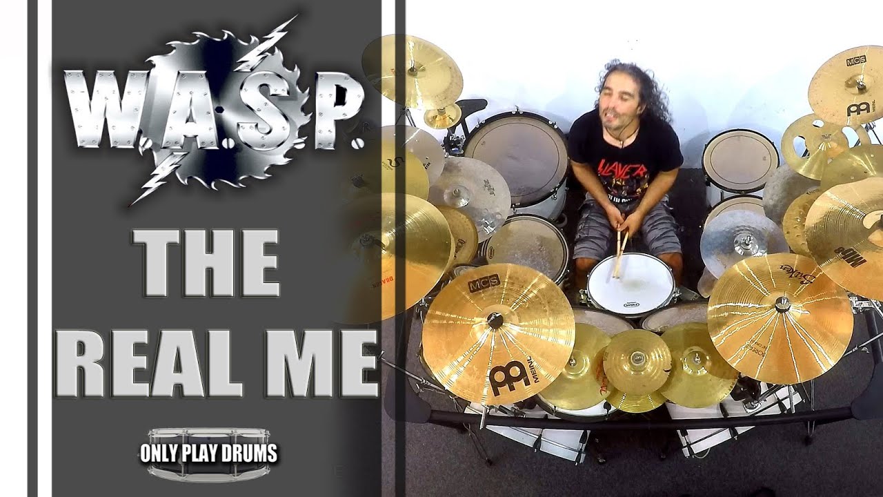 WASP - The Real Me (Only Play Drums) V 2.0
