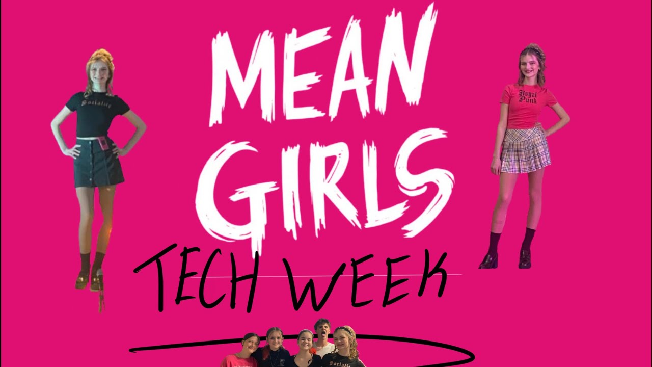 Mean girls tech week vlog