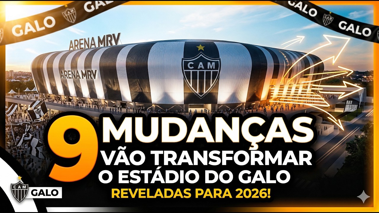Atl&eacute;tico-MG vai ter o Est&aacute;dio mais tecnol&oacute;gico do mundo! 9 Mudan&ccedil;as que V&atilde;o Transformar a Arena MRV!