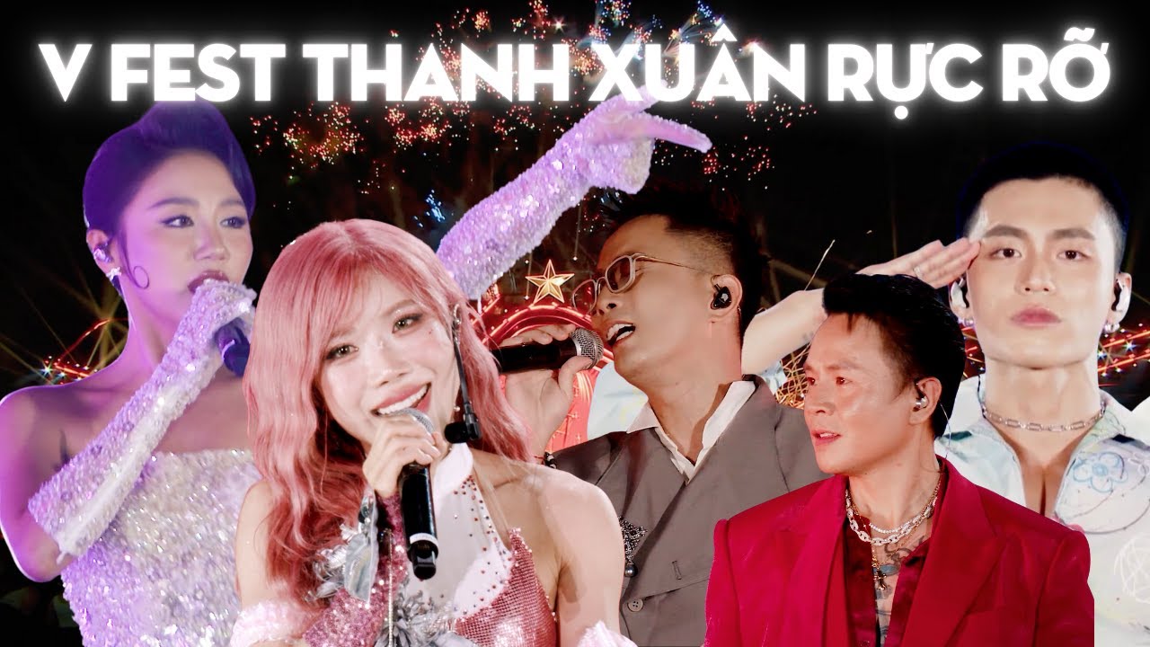 Những tr&iacute;ch đoạn đặc sắc trong V FEST THANH XU&Acirc;N RỰC RỠ của VTV