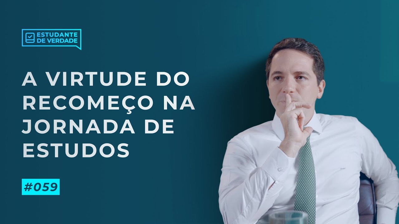 Aula #059 - A virtude do recomeço na jornada de estudos