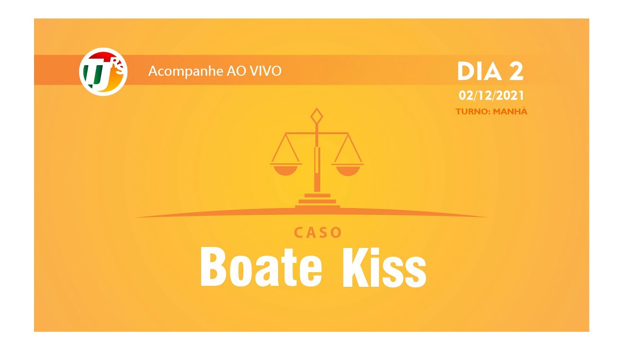 CASO Boate Kiss - DIA 2 TURNO MANHÃ