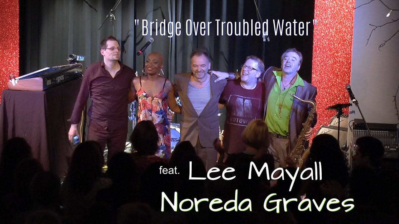 Lee Mayall (feat. Noreda Graves) - Bridge Over Troubled Water