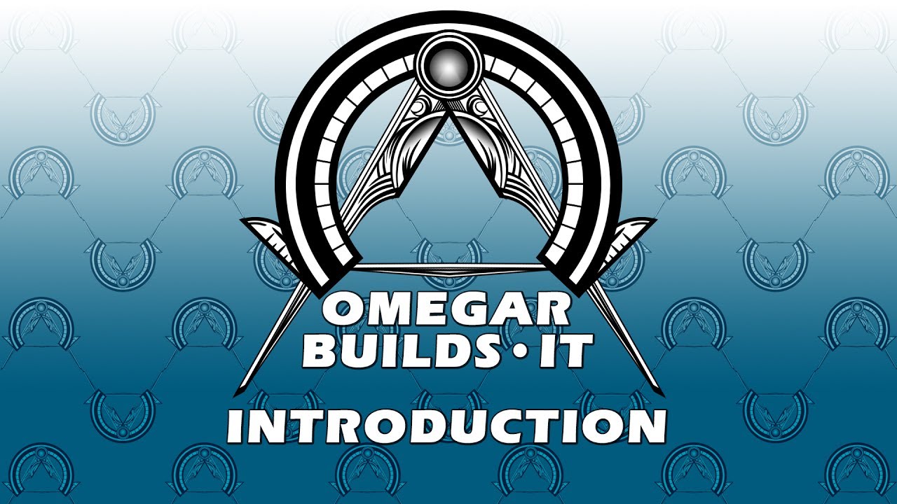 A&&Omega; Present: Omegar Builds It - Introduction