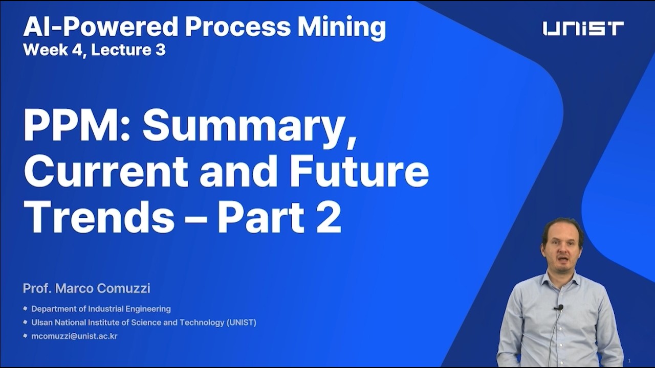 [STAR-MOOC] UNIST - AI-Powered Process Mining (Marco Comuzzi 교수)