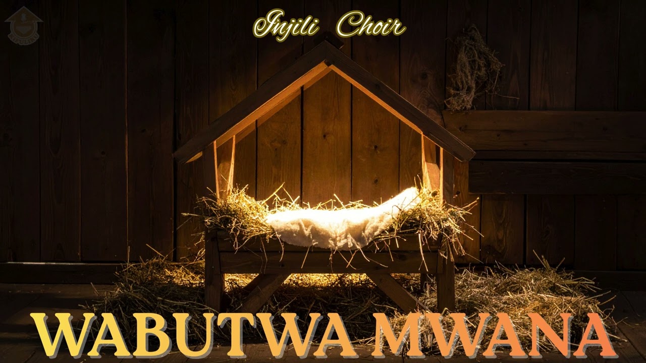 Injili Choir  - Wabutwa Mwana (Official Audio)