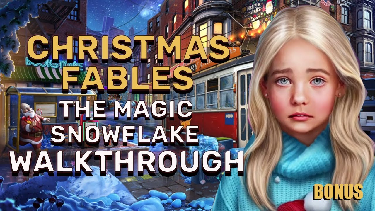 Christmas Fables 2 The Magic Snowflake Bonus Walkthrough No Skips l @GAMZILLA-