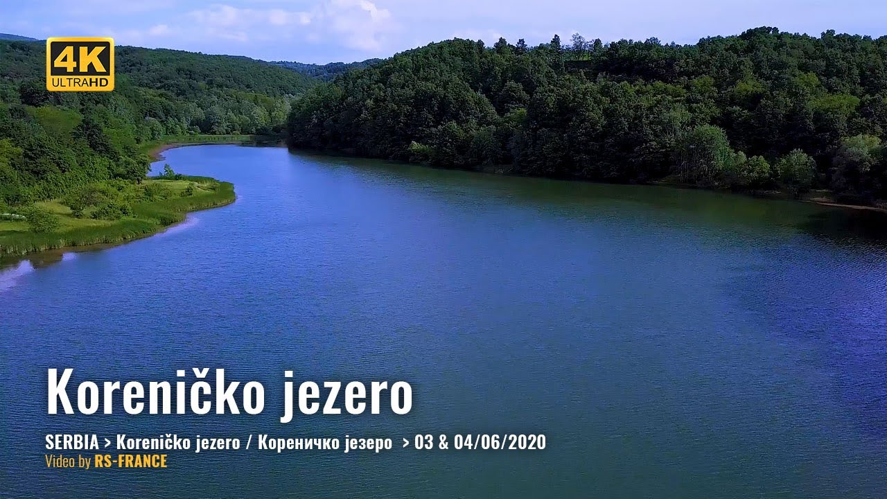 4K - Koreničko jezero / Кореничко језеро