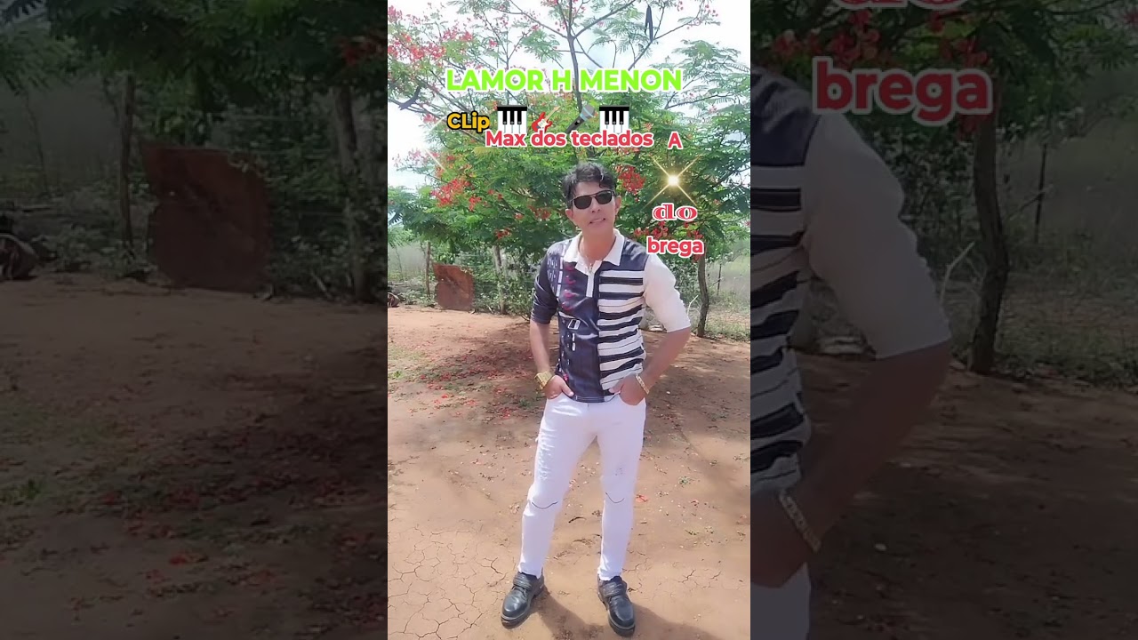 CLip LAMOR H MENON (;Max dos teclados a 🌟 do Brega oficial 🎹🎸🎤🎹❤️❤️❤️🌟🌟🌟🌟🌹❣️😘😘