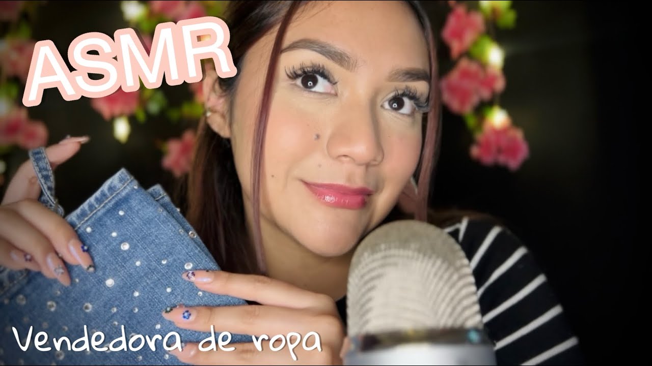 asmr en ESPAÑOL - VENDEDORA DE ROPA - (asistente personal) roleplay