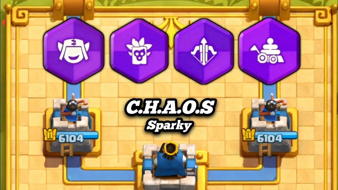 C.H.A.O.S Sparky Modifiers | Clash Royale 