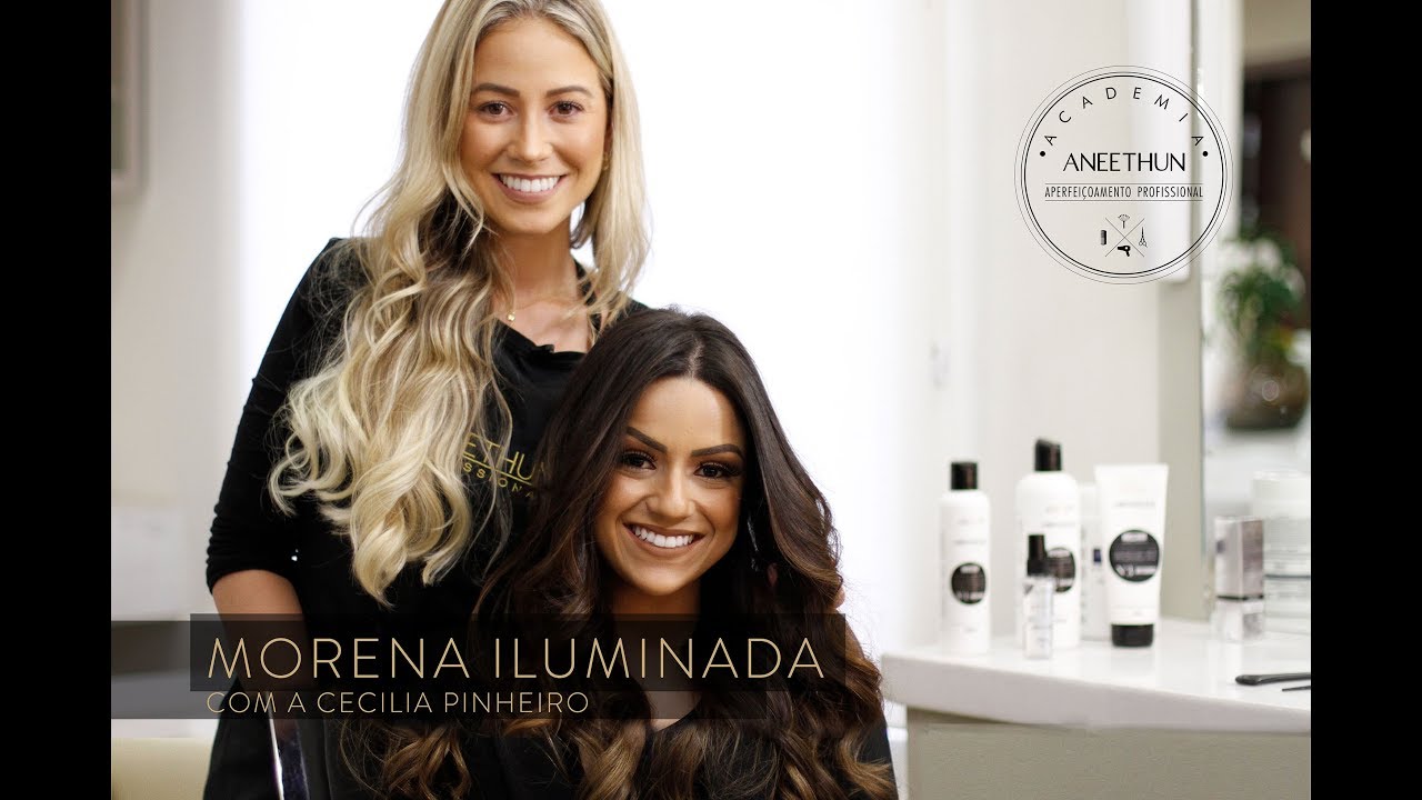 Como fazer Morena Iluminada /Mechas Ombré Hair com Cecilia Pinheiro - Academia Aneethun