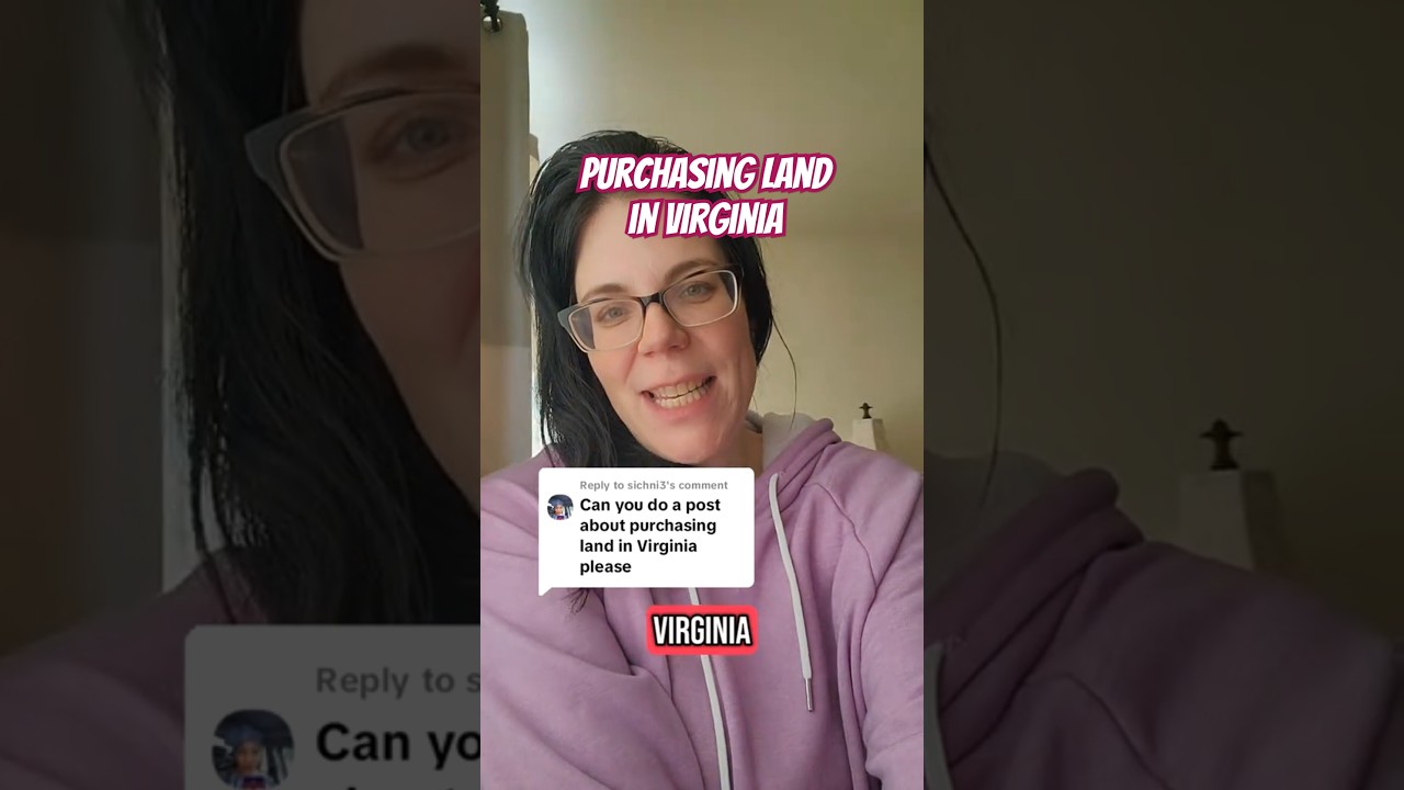 How to Purchase Land in Virginia | Build Your #dreamhome