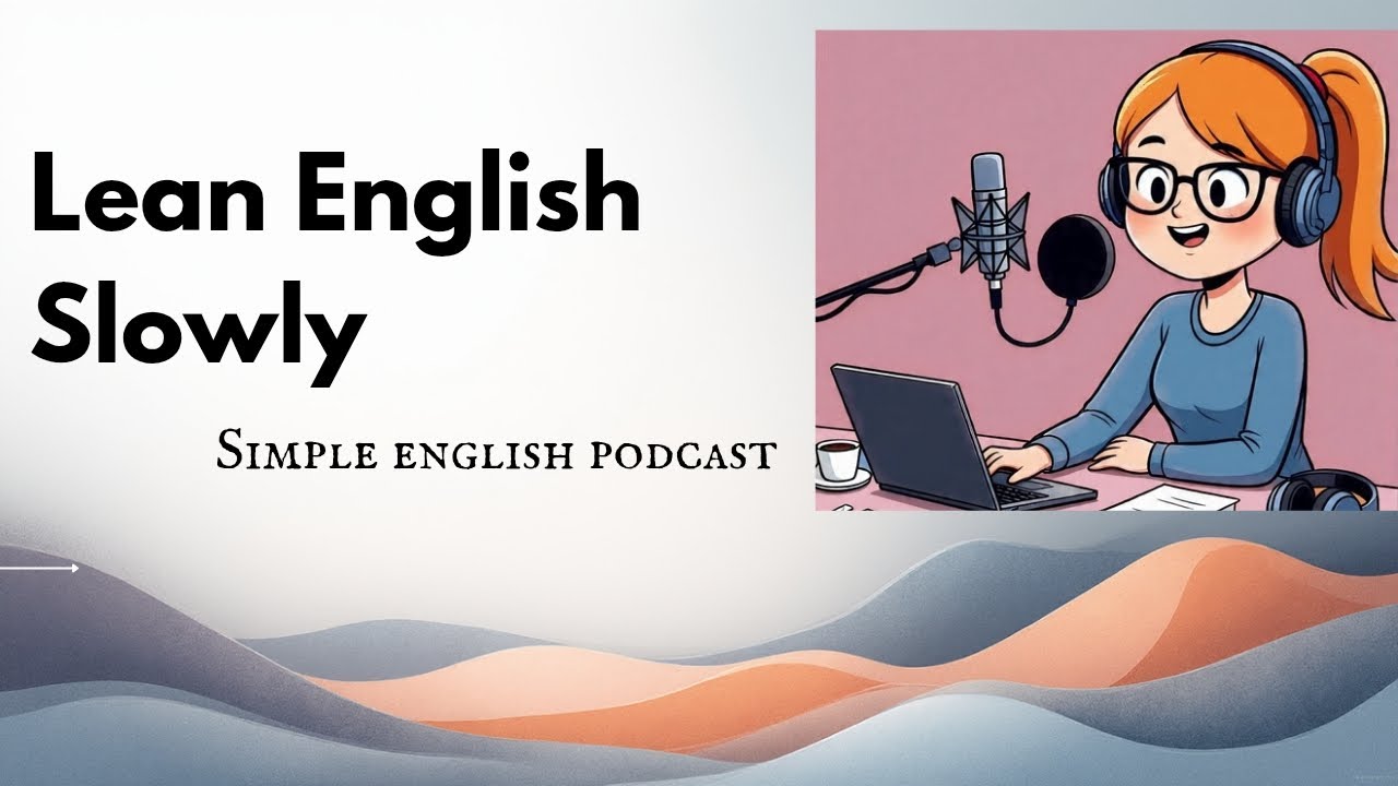 Learn English with Confidence | Simple English Podcast | Part 2