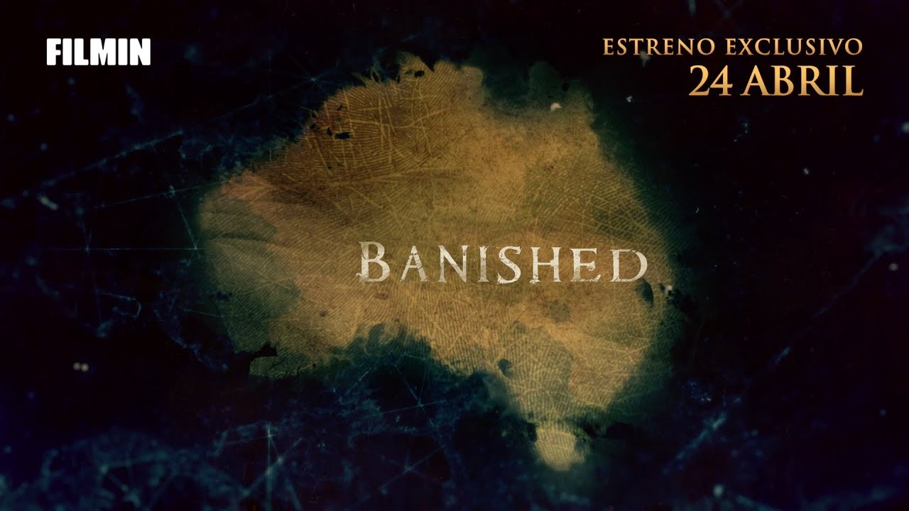 Banished - Tr&aacute;iler | Filmin