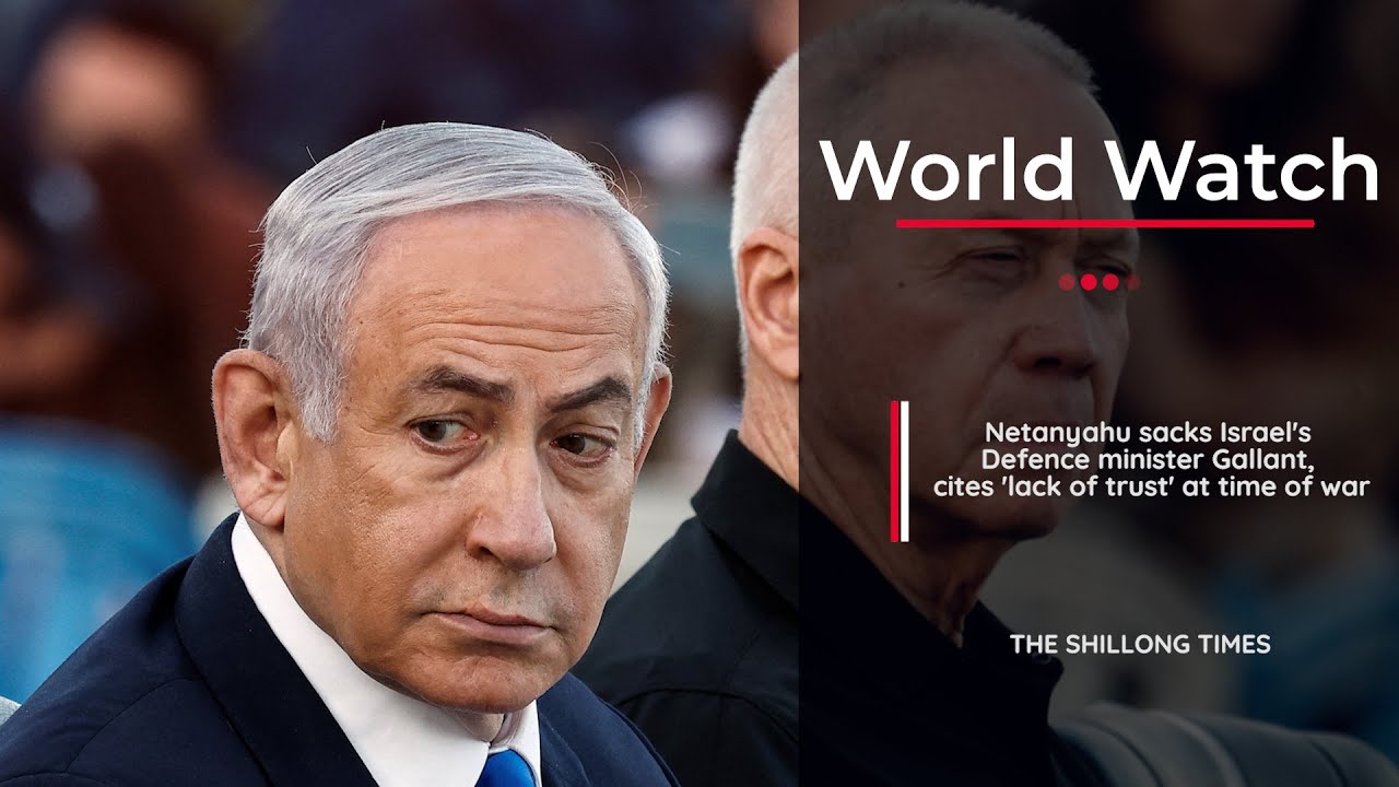 Netanyahu sacks Israel's Defence minister Gallant, cites 'lack of trust' at time of war