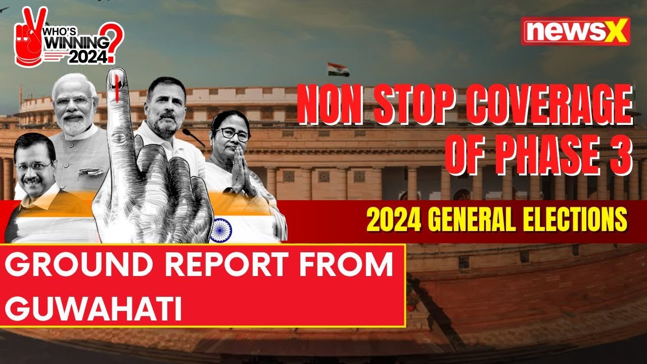 Assam Electoral Battle | Ground Report From Guwahati | Lok Sabha Election 2024 | NewsX