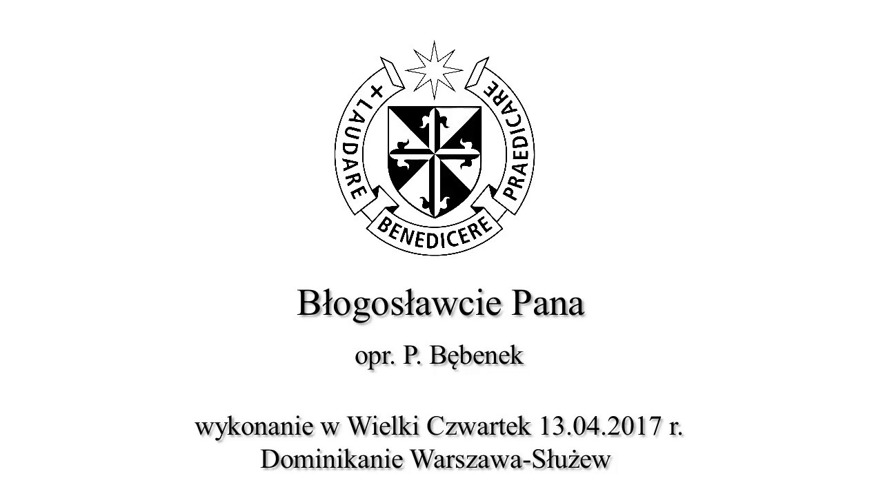 [Triduum] Błogosławcie Pana
