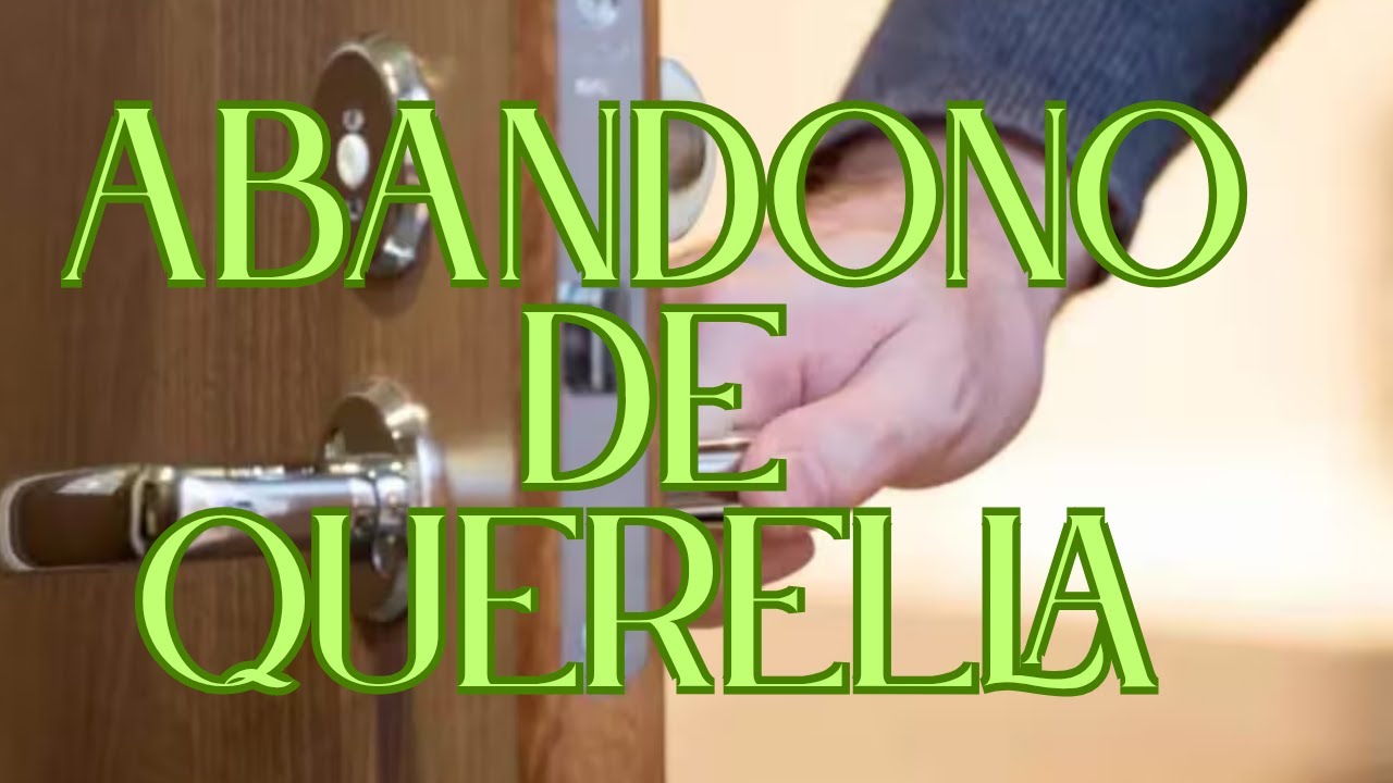 ABANDONO DE QUERELLA