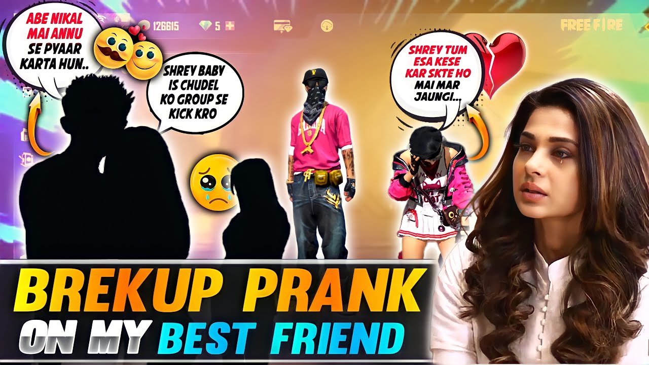 Break up Prank On My Bestfriend FreeFire💔 || Gone Emotinal🥺 || Garena Freefire @TondeGamer