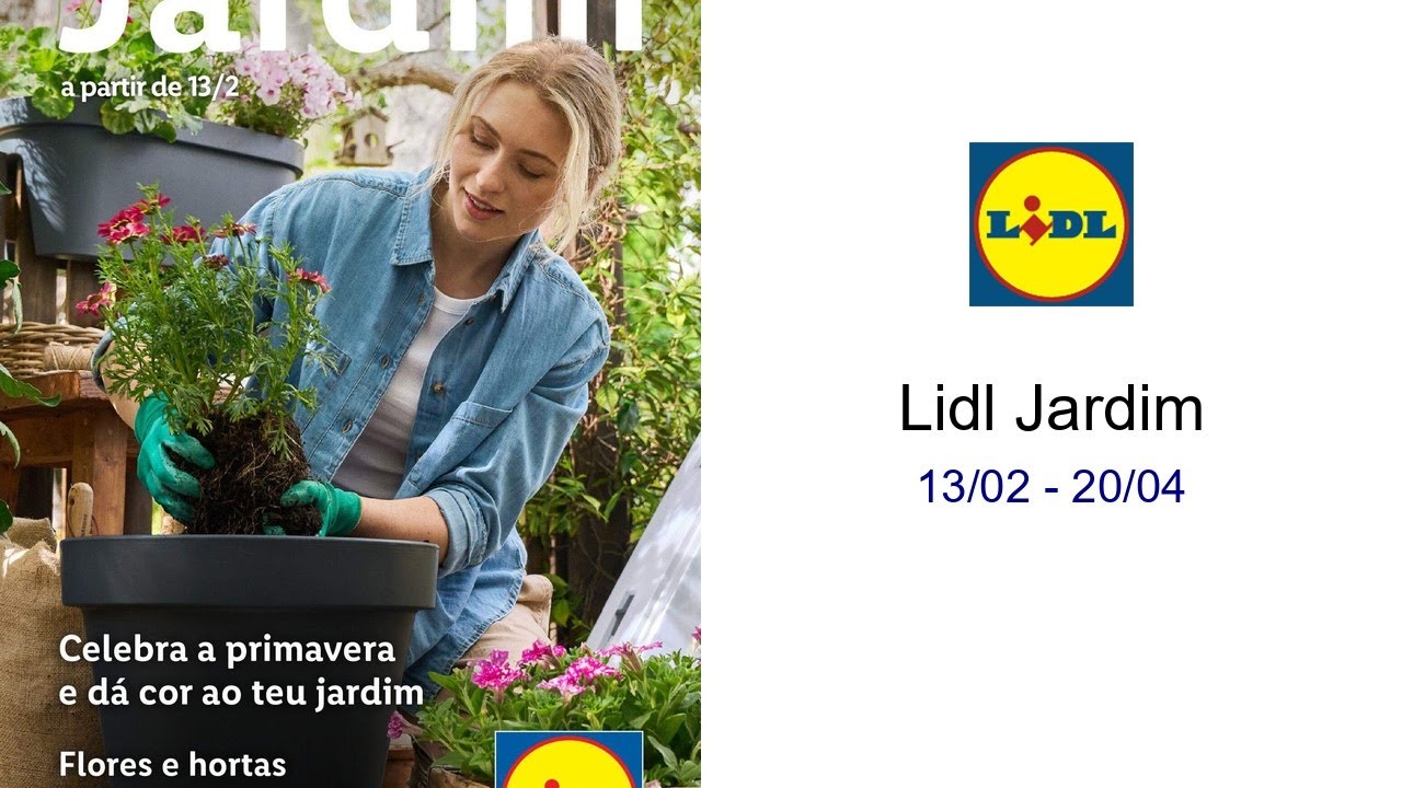 Lidl Jardim 13/02 - 20/04