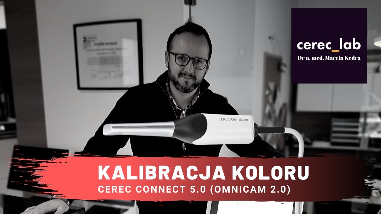 Kalibracja Koloru | Cerec Omnicam - Tutorial Dr Marcin Kędra - Akademia Cerec_Lab