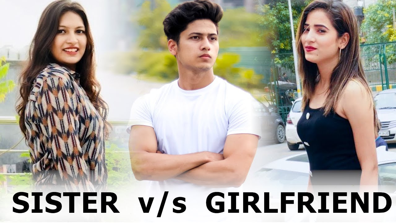Sister vs Girlfriend | Make A Change | Bhen Ka Pyar | Youthiya Boyzz