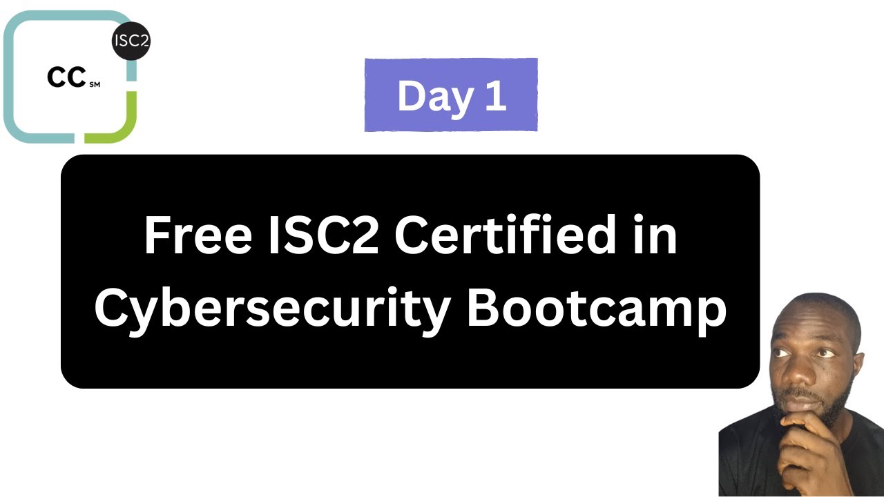 ISC2 Certified in Cybersecurity (CC) Training - Free Exam Registration & Summary of Domain 1