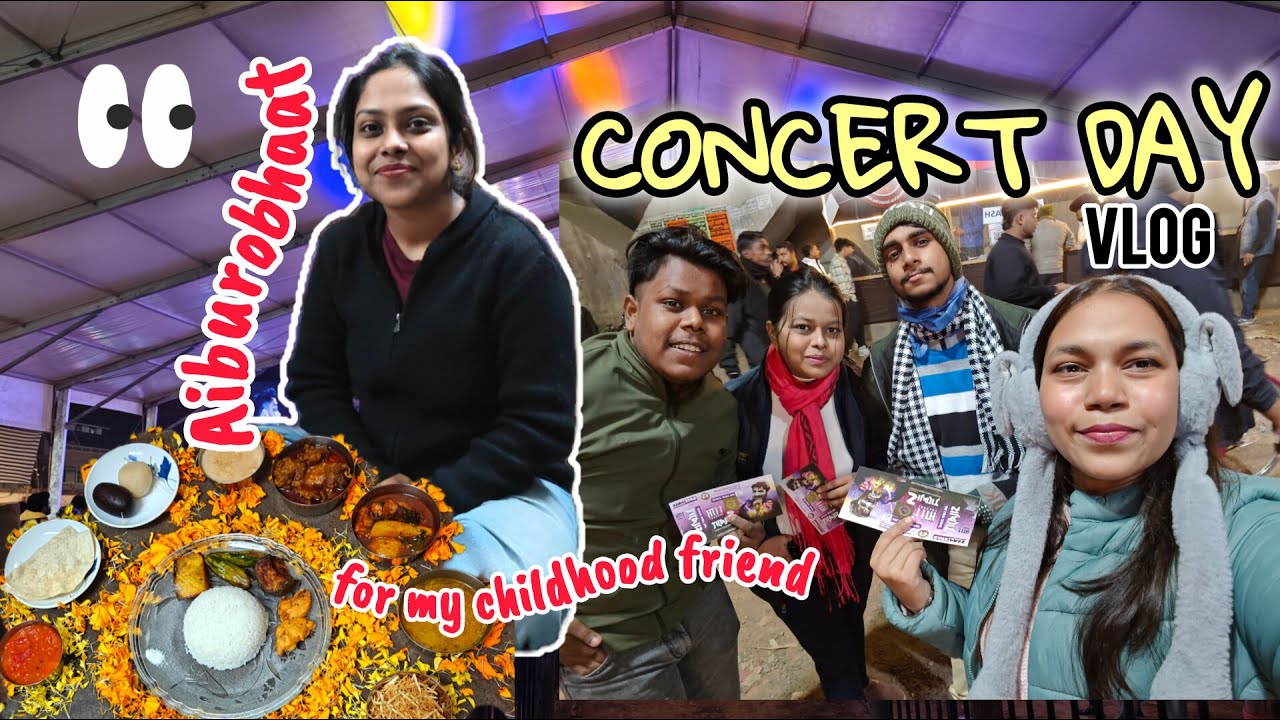 VLOG : সবাই মিলে Silajit এর concert 🎵 এ গেলাম 😍 || ছোট্টবেলার বান্ধবীকে আইবুড়োভাত খাওয়ালাম 🥹✨