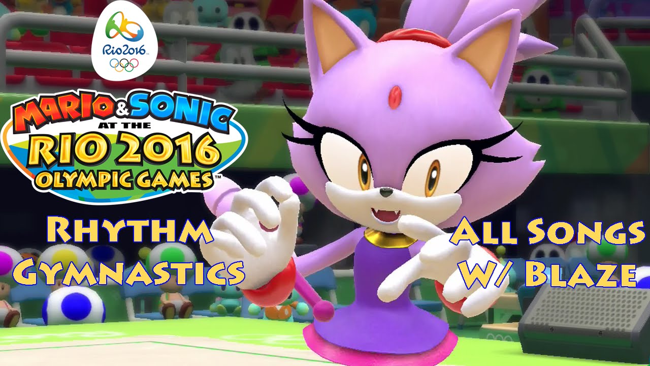 Mario & Sonic at the Rio 2016 Olympic Games: Rhythm Gymnastics (All Songs w/ Blaze)