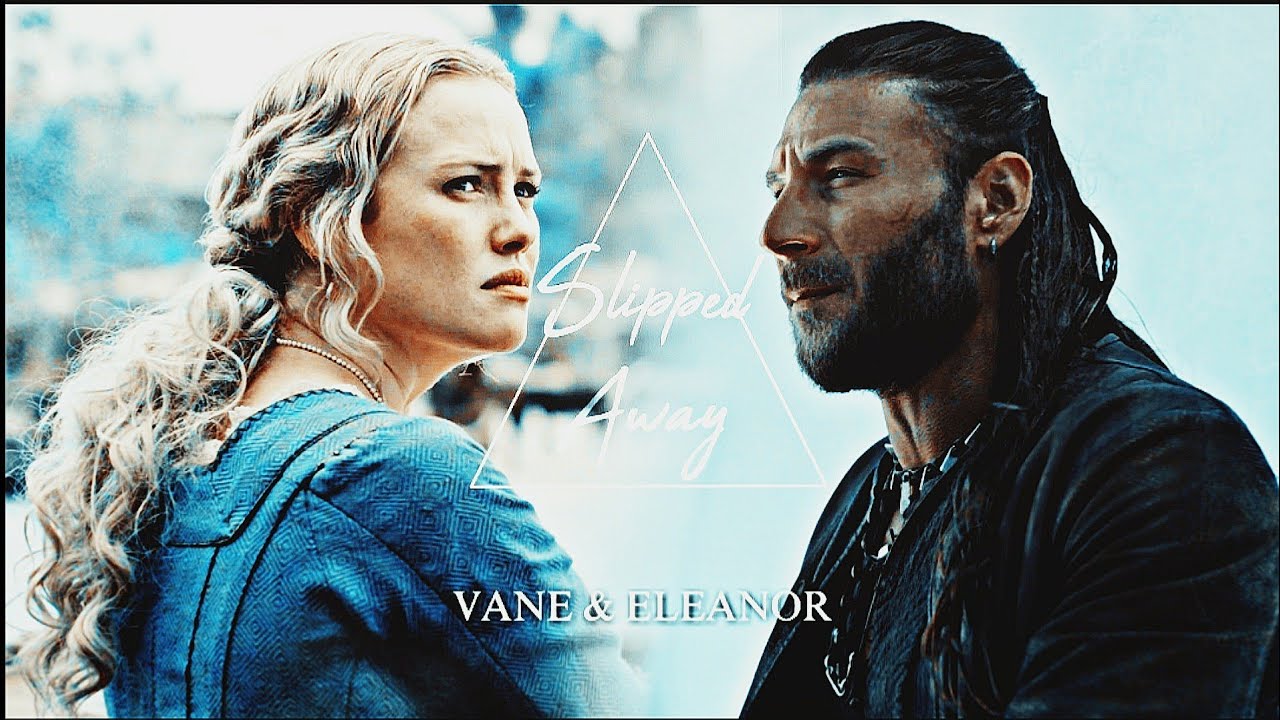 Vane & Eleanor || Slipped Away