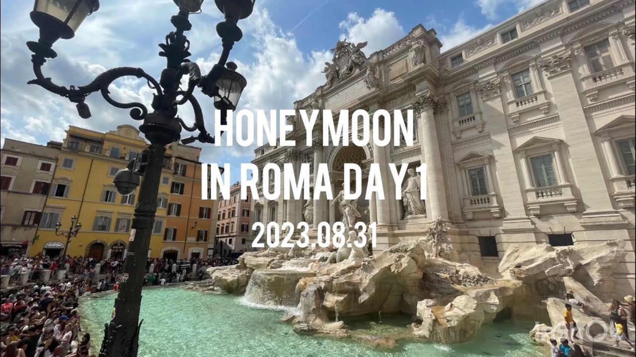 Honeymoon in Roma day 1