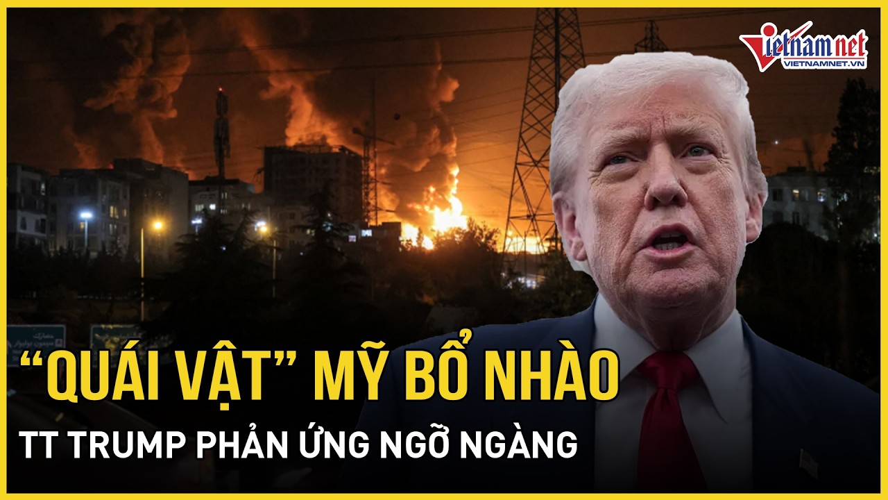ĐẪM MÁU 10/3: Cận cảnh “quái vật” Mỹ bổ nhào - Iran “nổ tung”: TT Trump phản ứng đầy ngỡ ngàng