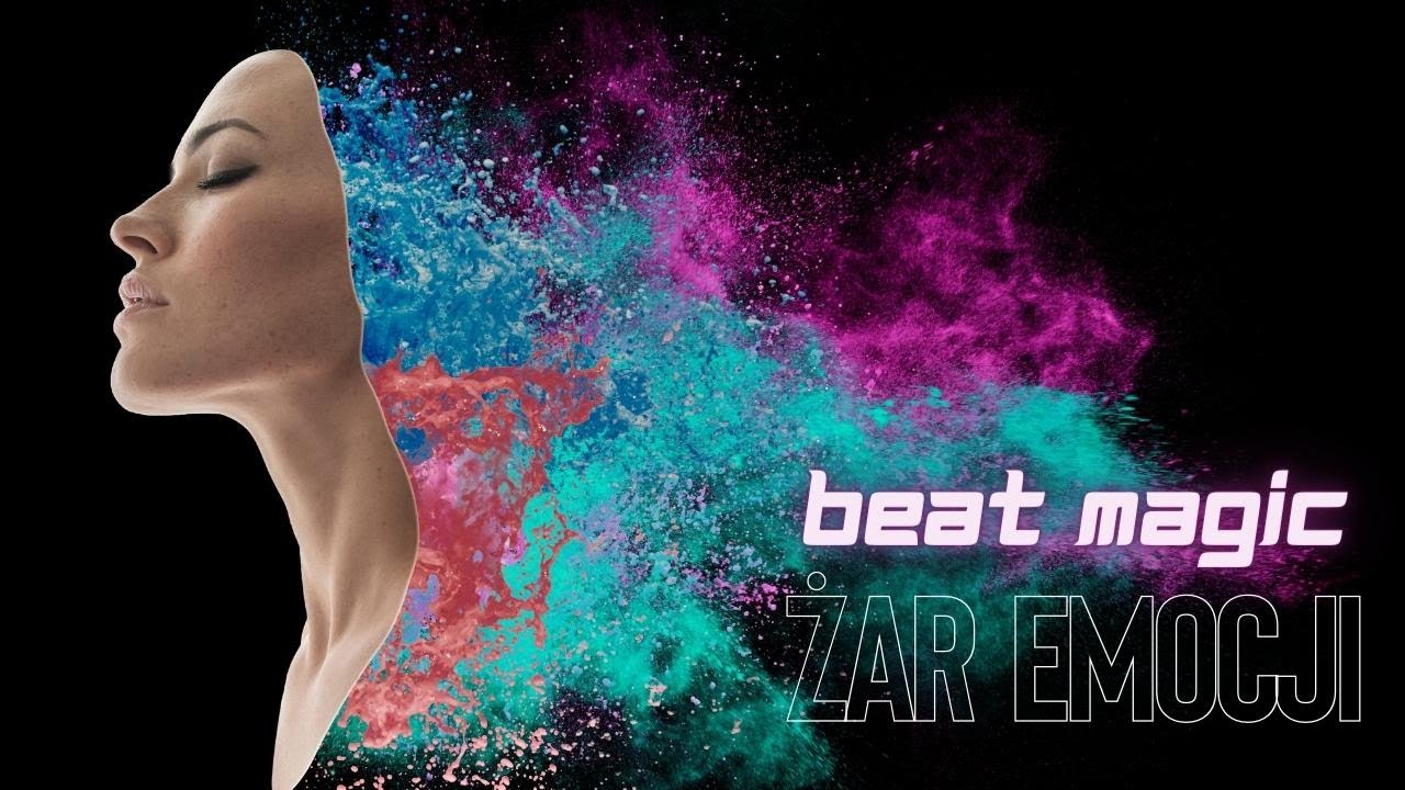 Beat Magic - Żar emocji (Lyrics Video)