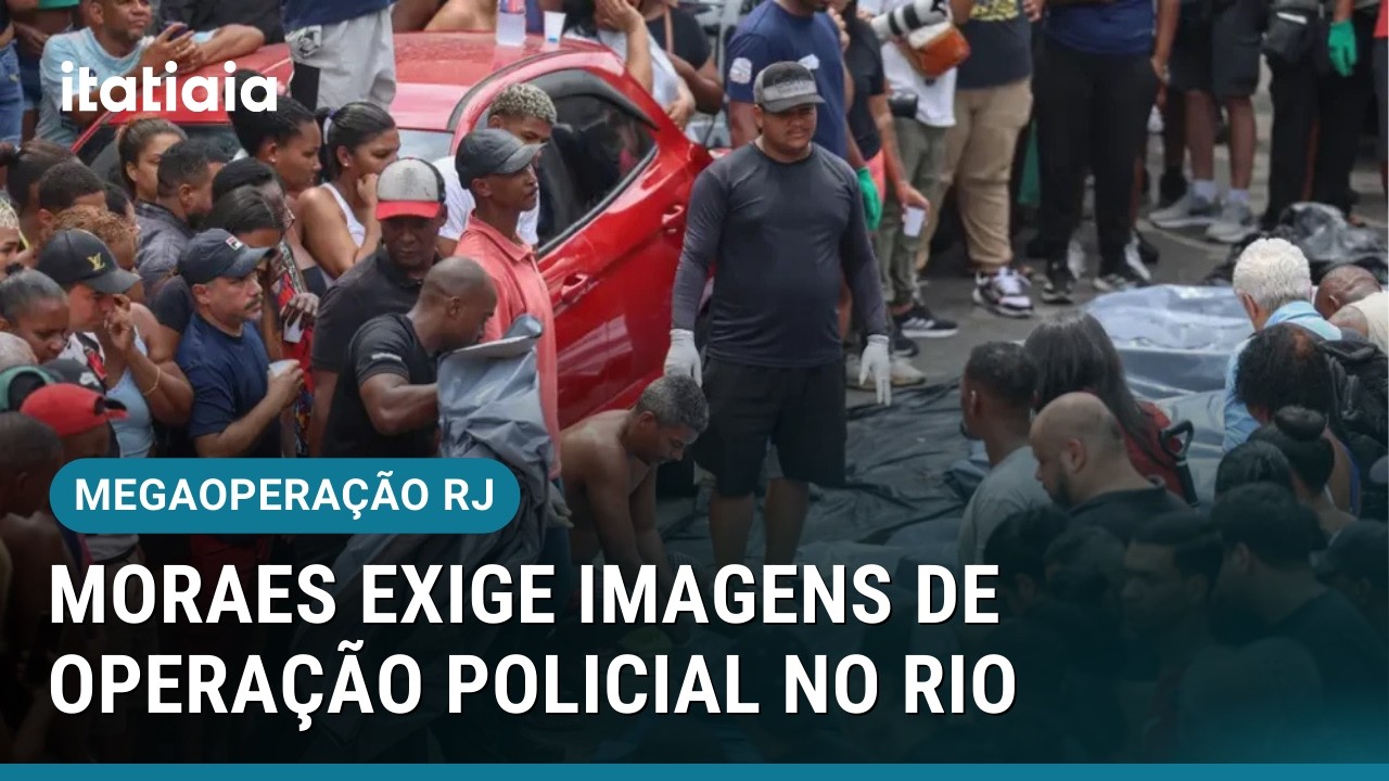 MORAES DÁ 15 DIAS PARA GOVERNO DO RIO ENVIAR IMAGENS DE OPERAÇÃO QUE DEIXOU MAIS DE 120 MORTOS