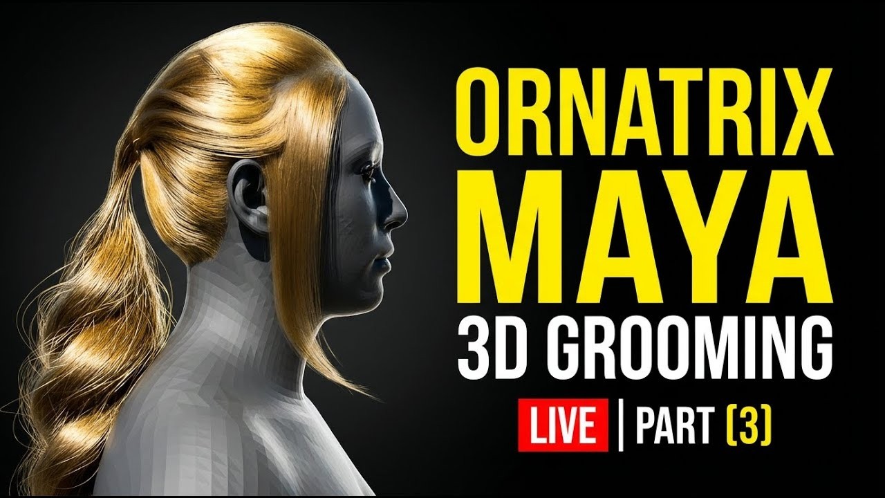 Ornatrix Maya: Hair Grooming Workflow - Stream Part 3